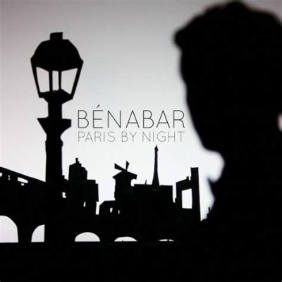 Benabar's Parisian Serenade: A Night of Enchanting Melodies and Unforgettable Surprises!