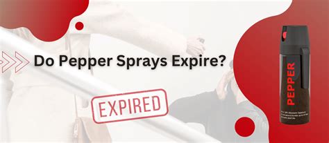 Does Expired Pepper Spray Still Work? And Can It Double as a Salad Dressing?